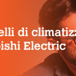 5 modelli di condizionatori Mitsubishi Electric